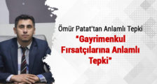 GAYRİMENKUL FIRSATÇILARINA ANLAMLI TEPKİ