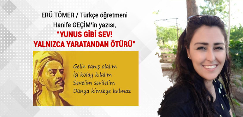 YUNUS GİBİ SEV! YALNIZCA YARATAN’DAN ÖTÜRÜ